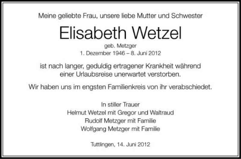  Traueranzeige für Elisabeth Wetzel vom 15.06.2012 aus Schwäbische Zeitung