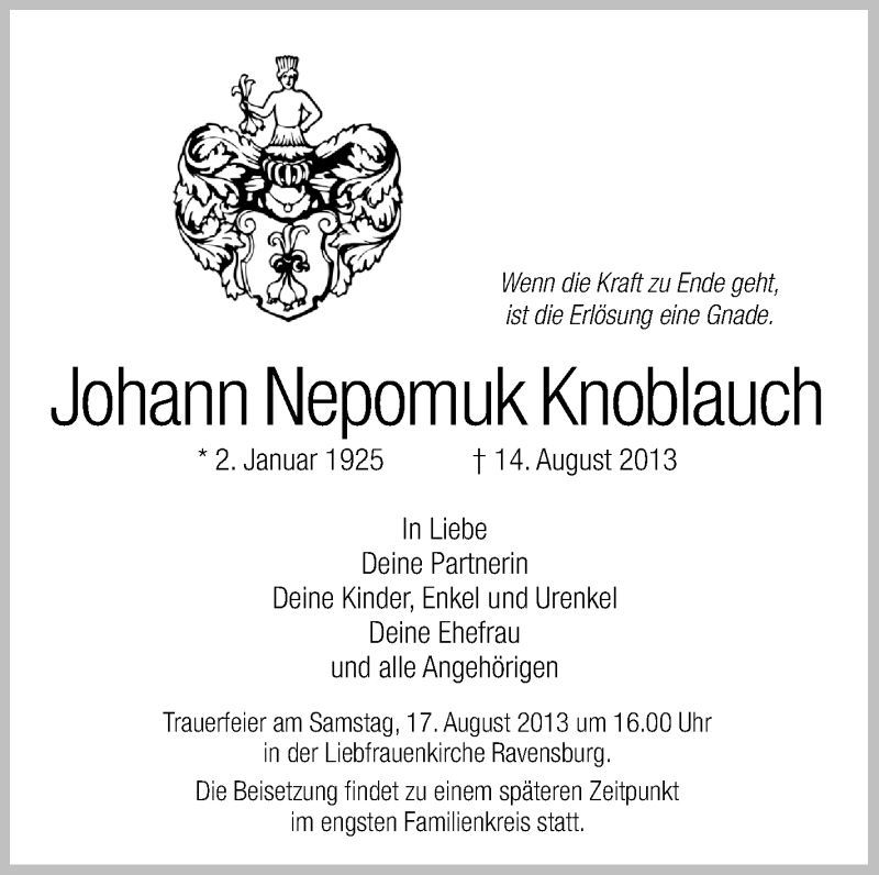  Traueranzeige für Johann Nepomuk Knoblauch vom 16.08.2013 aus Schwäbische Zeitung