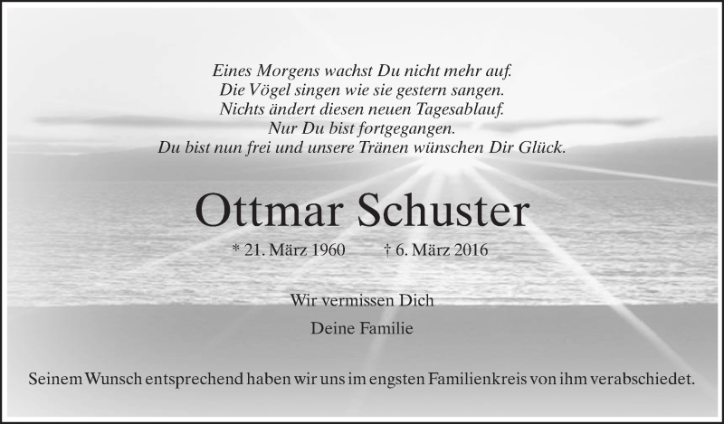  Traueranzeige für Ottmar Schuster vom 09.03.2016 aus Schwäbische Zeitung